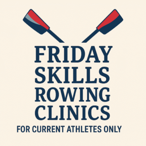Product badge for Friday Skills Rowing Clinics (current athletes only)